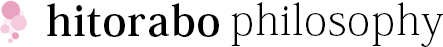 hitorabo philosophy