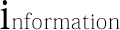 information